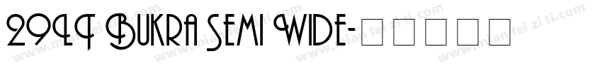 29LT Bukra Semi Wide字体转换